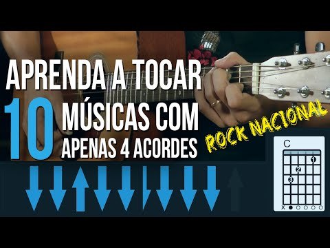APRENDA 10 MÚSICAS COM APENAS 4 ACORDES (ROCK NACIONAL)