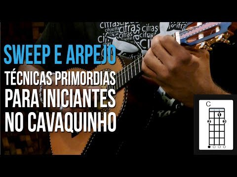 Técnicas Incríveis de Sweep e Arpejo para Iniciantes (aula de cavaquinho)