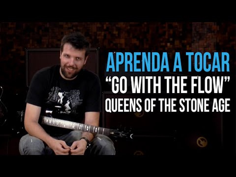 Queens Of The Stone Age - Go With The Flow (como tocar - aula de guitarra)