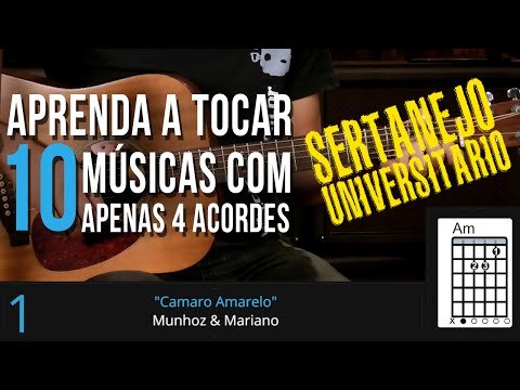APRENDA 10 MÚSICAS DO SERTANEJO UNIVERSITÁRIO COM APENAS 4 ACORDES