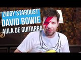 David Bowie - Ziggy Stardust (como tocar - aula de guitarra)