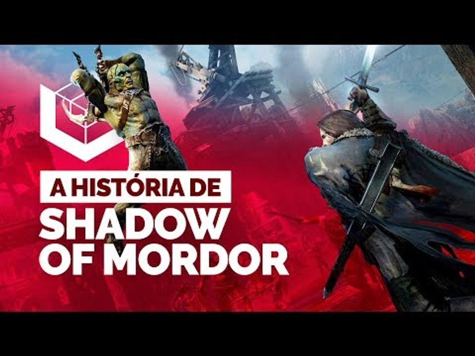 A história de Shadow of Mordor (Sombras de Mordor) - Voxel