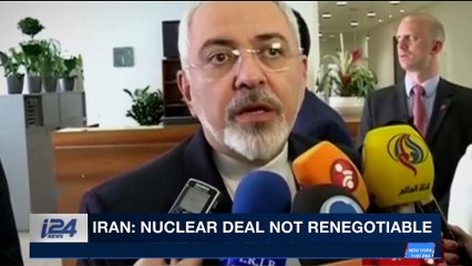 i24NEWS DESK | Iran : nuclear deal not renegotiable | Friday, January 12th 2018