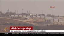 Afrin'e top atışı