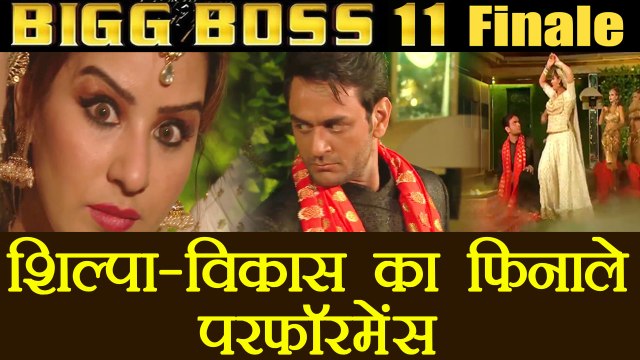 Bigg Boss 11: Shilpa Shinde - Vikas Gupta FINALE PERFORMANCE ! | FilmiBeat