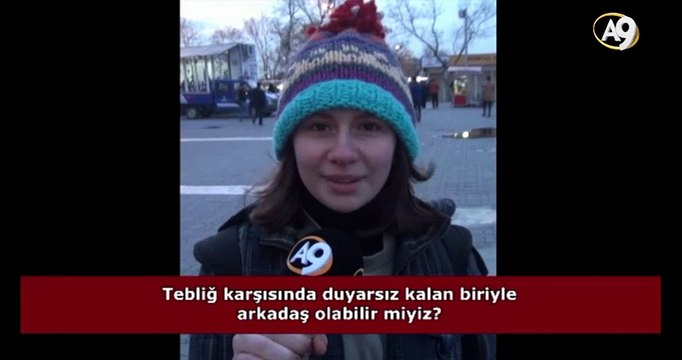 Tebliğ karşısında duyarsız kalan biriyle arkadaş olabilir miyiz? (İzleyici sorusu)