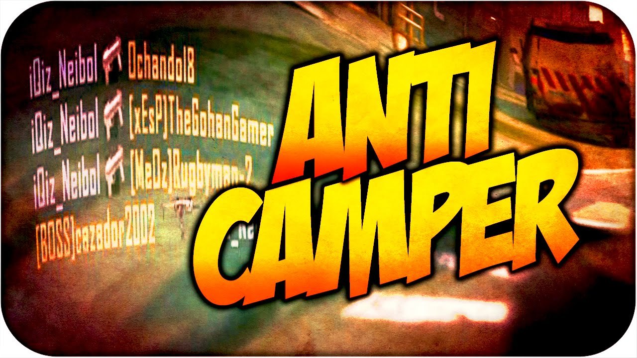 Anti-Camper | Funny Moments