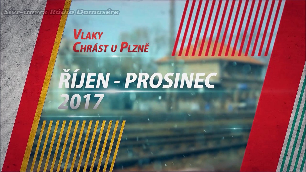 Vlaky Chrást u Plzně - řijen - prosinec 2017