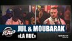 Jul & Moubarak - Freestyle "La rue" [PART3] #PlanèteRap