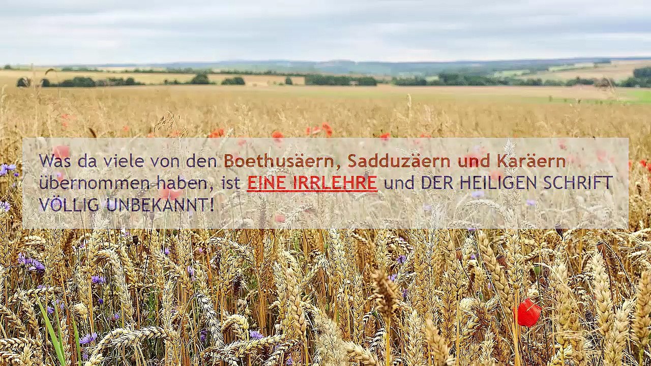 VORSICHT..., vor der Auslegung der Boethusäer, Sadduzäer und Karäer...