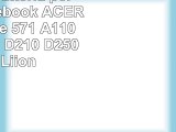 PATONA Batteria per Laptop  Notebook ACER Aspire One 571  A110  A150  D150  D210