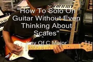 How To Play An Electric Guitar Solo (C Major) Without Even THINKING About Scales #2