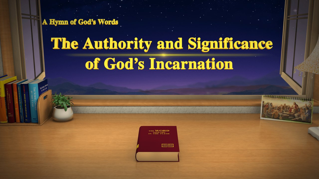 A Hymn of God's Word "The Authority and Significance of God's Incarnation"