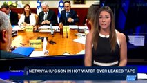 PERSPECTIVES | Netanyahu's son in hot water over leaked tape | Sunday, January 14th 2018