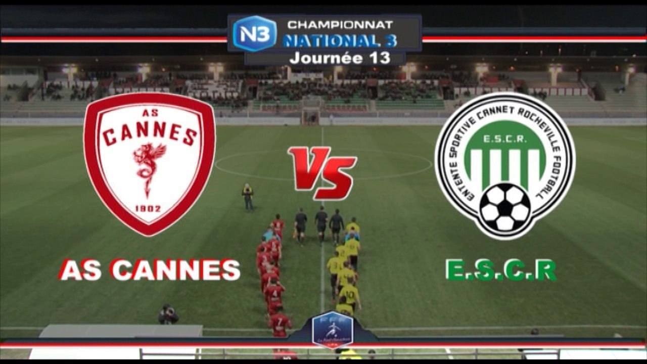 Résumé AS CANNES 5-2 E.S.C.R J13 - N3 -2018