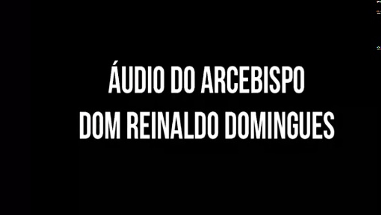 INFERNO SE ARMANDO - ARCEBISPO MANDA RECADO À LIDERES RELIGIOSOS E A TODOS OS BRASILEROS.