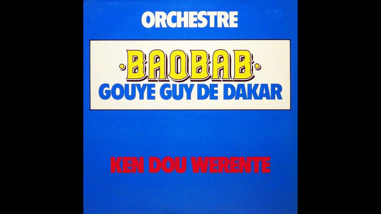 Orchestre Baobab Gouye Guy de Dakar - Undiya