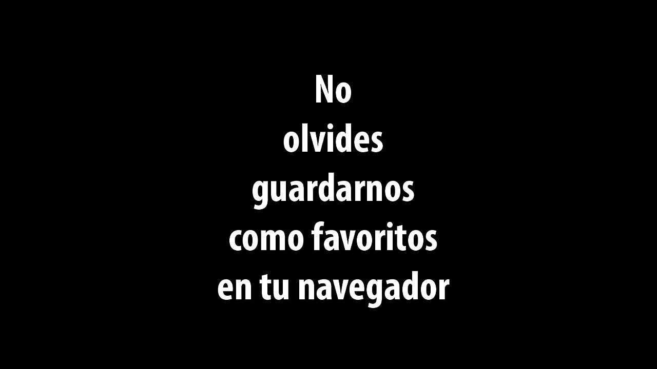 No olvides guardarnos como favoritos en tu navegador