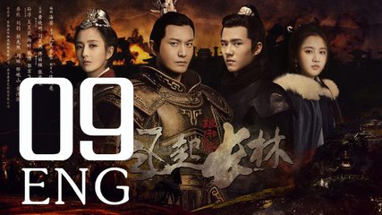 [Eng 09] Nirvana in Fire II 琅琊榜之风起长林