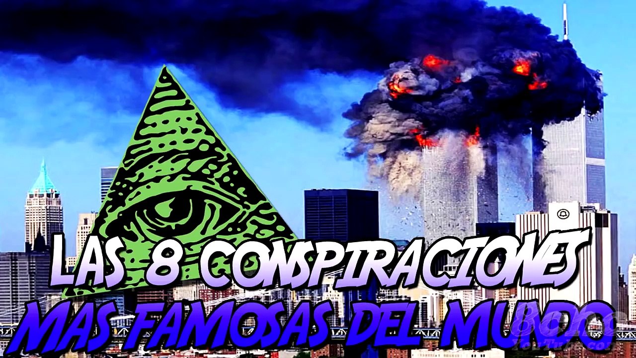 LAS 8 CONSPIRACIONES MAS FAMOSAS DEL MUNDO