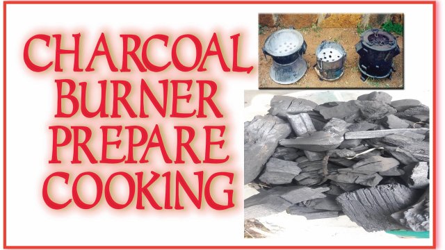 How To Prepare Charcoal Burner With Charcoal For Cooking - No Gas Burner- No Electricity Burner