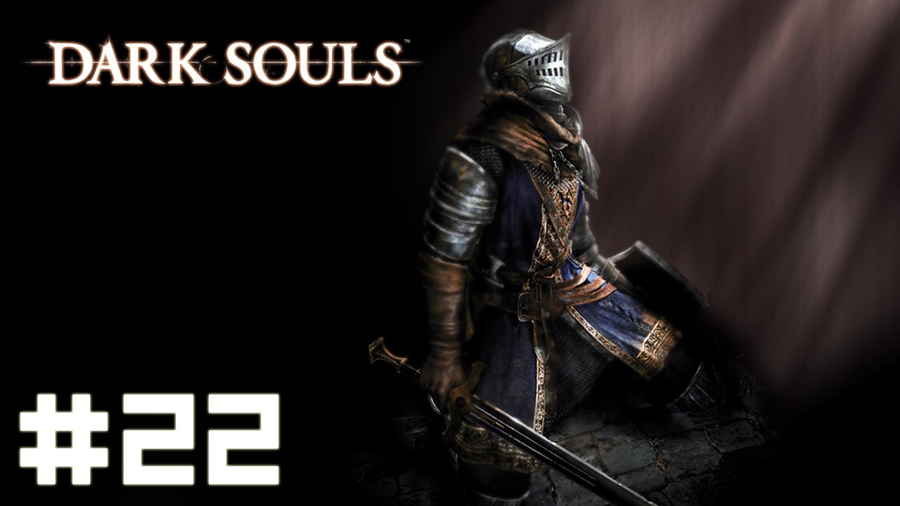 Dark Souls #22 - Anor Londo + Smough & Ornstein & Autel de Lige-feu