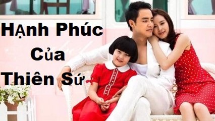 Hạnh Phúc Của Thiên Sứ Tập 25 - Happiness Of An Angel I Phim Hoa Ngữ