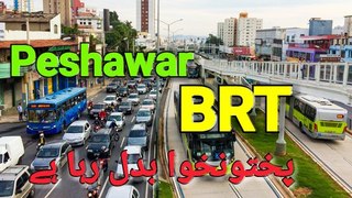 Peshawar BRT project update 2018 | Change in kpk | projects in Peshawar