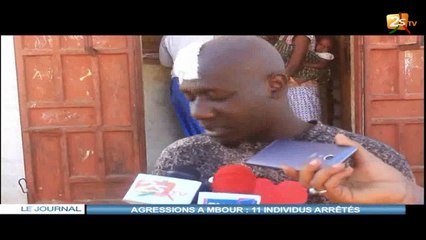 AGRESSIONS À MBOUR : 11 INDIVIDUS ARRÊTÉS