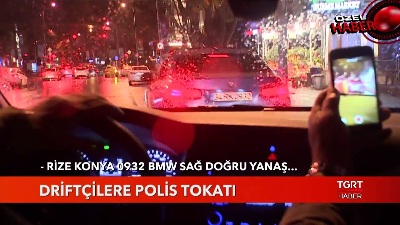 Driftçilere Polis Tokatı