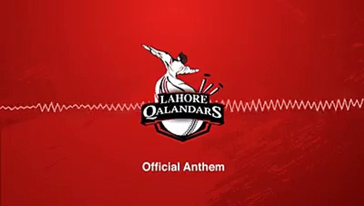 Lahore qalandar official song PSL