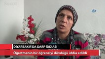 Diyarbakır’da öğretmenin 7’nci sınıf öğrencisini darp ettiği iddiası