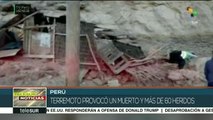 Autoridades peruanas afirman que sismo provocó 1 muerto y 65 heridos