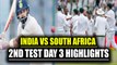 India vs South Africa 2nd test 3rd day highlights: South Africa 90/2, India in deep trouble|Oneindia