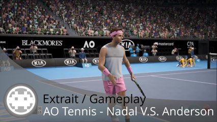 Extrait / Gameplay - AO Tennis - Gameplay Nadal V.S. Anderson
