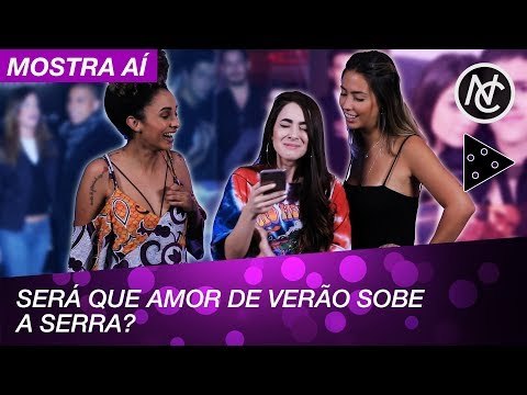 AMOR DE VERÃO SOBE A SERRA?