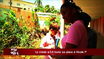 ATPA 16 01 18 (rediff du 23 10 17 CREOLE PLACE A L ECOLE JOSETTE MASSOLIN V2 OK
