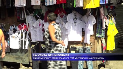 Uniformes escolares en los mercados sampedranos