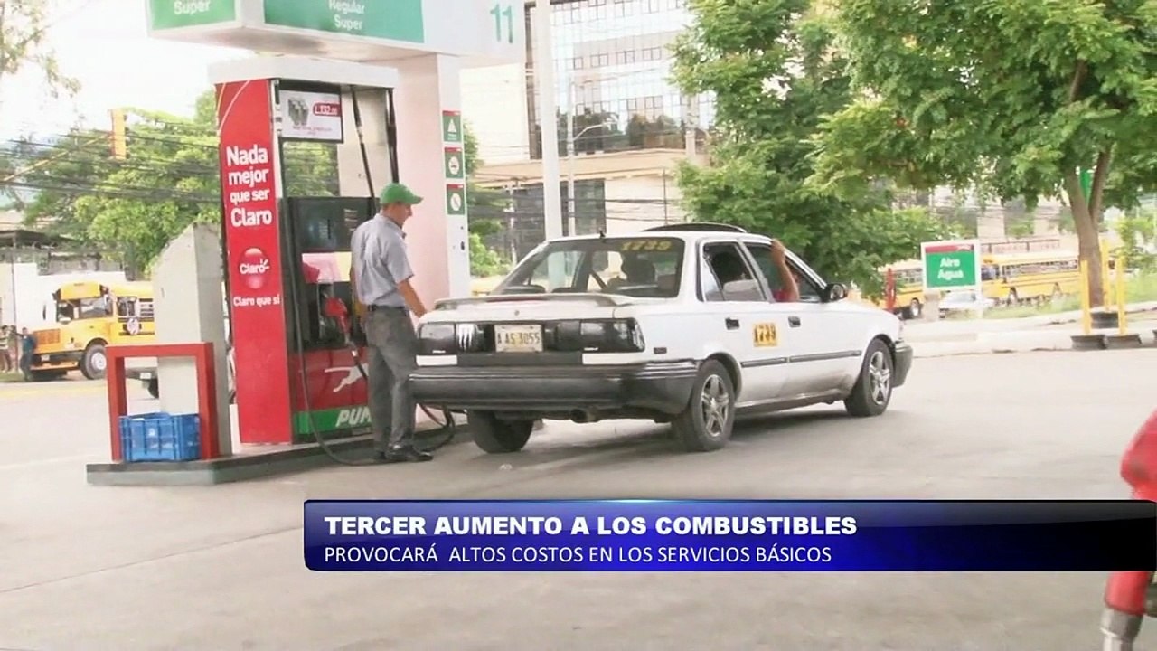 Tercer aumento a los combustibles provocara altos costos en los servicios básicos