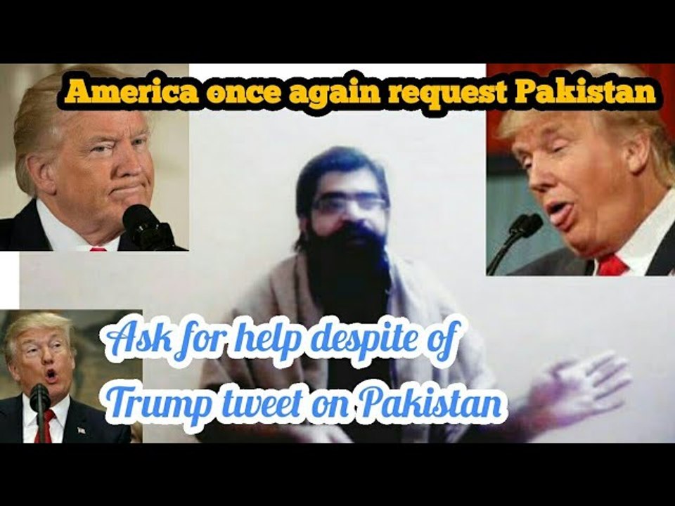 United State request Pakistan for help after trump tweet