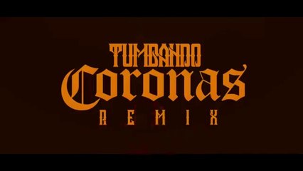 EL PINCHE MARA - TUMBANDO CORONAS FEAT REMIK GONZALES,SADBOY LOKO & SONIK 420 (VIDEO OFICIAL)