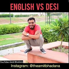 English vs desi Amit badhana