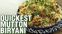 MUTTON BIRYANI | Quick And Easy Recipe | Mutton Recipe | Mutton Biryani By Varun Inamdar