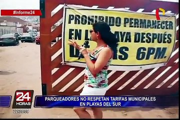 Verano 2018: parqueadores no respetan tarifas municipales en playas del sur
