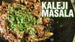Kaleji Masala Recipe | Easiest Kaleji Masala Ever | Mutton Liver Masala | Mutton Recipe | Smita Deo