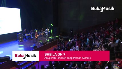 BukaMusik  Sheila on 7 - Anugerah Terindah & Itu Aku