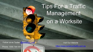 Tips For a Traffic Management on a Worksite - Construct Traffic