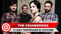 5 Lagu Terpopuler The Cranberries di Youtube