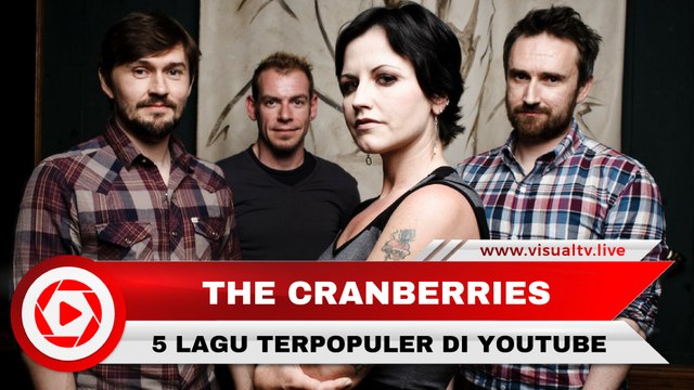 5 Lagu Terpopuler The Cranberries di Youtube