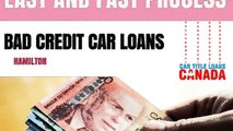 Easy and Fast Process Bad credit car loans Hamilton